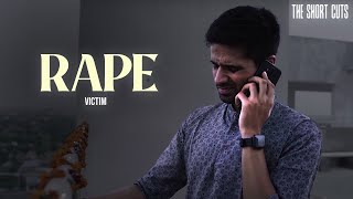 A Rape Victim Story | A Short Film on A Rape Victim | MALE | Hindi Short Film | The Short Cuts