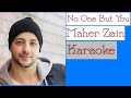# Maher Zain # Karaoke & Instrumental # No one But You # In Photos And Lyrics Video