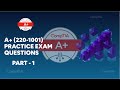 CompTIA A+ Core (220-1001) Real Practice Exam Questions - part 1 | examsdigest.com