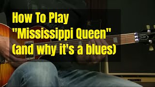 Blues Rock Guitar Lesson   How To Play Mississippi Queen By Mountain