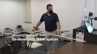 Preparing for a safe return: De-densifying W&M spaces