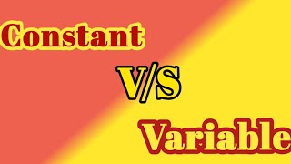 Different between constant and variable|| Constant vs variable