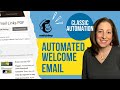 Welcome Email with Mailchimp - Classic Automation