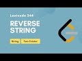 Reverse String | Leetcode 344 | String | Two Pointer