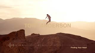 Tony Anderson - Finding Your Heart