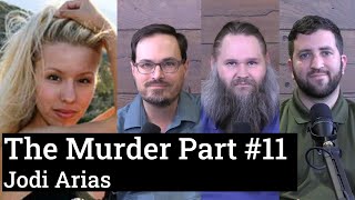 Jodi Arias Case Analysis The Murder Part 11