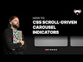Create Carousel Indicators with Scroll-Driven Animations