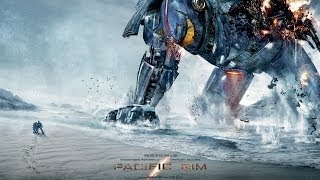 Pacific Rim 23 - Deep Beneath the Pacific (2013 HD) (OST)