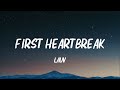 Lauv - First Heartbreak (Lyrics)