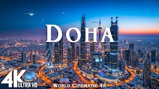 DOHA 4K ULTRA HD [60FPS] • A Mesmerizing Journey Through the Jewel of the Desert with Epic Music