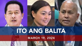 UNTV: Ito Ang Balita | March 19, 2024