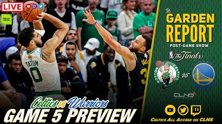 LIVE: Celtics vs Warriors Game 5 NBA Finals Preview