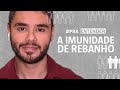 Coronavírus e imunidade de rebanho