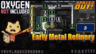 E05 - Early Metal Refinery - Oxygen Not Included #oxygennotincluded #playthrough #metalrefining