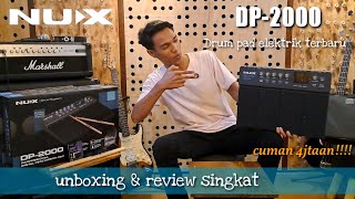 Nux Dp2000 unboxing dan review |Drum elektrik