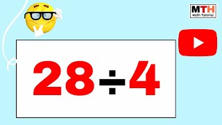 28 divided by 4 || 28÷4 || Value of 28/4