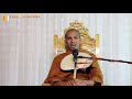 අනිත්‍ය දේවල් ගැන ඇති අශාව දුරු කරන්න ven.kirulapana dhammawijaya thero