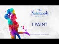 i paint the notebook original broadway cast recording