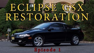 Mitsubishi Eclipse GSX Restoration: Episode 1