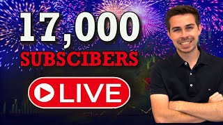 17,000 Subscribers Live Q+A