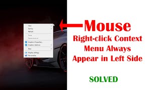 [SOLVED] Mouse right click context menu always open in left side Windows 10 | Right-click left side