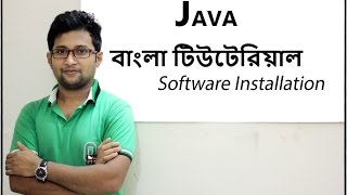 Java Bangla Tutorial For Beginners 2 - Software Installation (Practical) Part-2