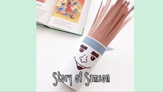 Craft of Faith - Story of Samson