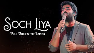 Soch liya Karaoke with Lyrics Radhe Shyam Arijit Singh