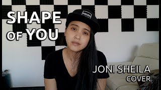 Shape of You (Ed Sheeran cover) - Joni Sheila
