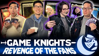Revenge of the Fans | Game Knights 63 | Magic Commander