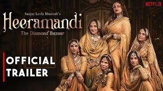 Heeramandi | Official Trailer | Manisha| Aditi Rao| Sonakshi Sinha | Sanjay Leela Bhansali | Concept