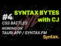 Syntax Bytes with CJ - CSS Battles | Working on Tauri App and Syntax.fm