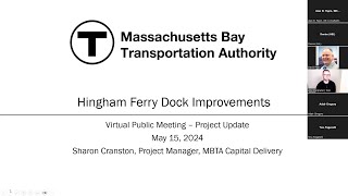 Hingham Ferry Dock Improvements Project - Virtual Public Meeting | May 15, 2024