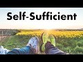 Four Tips To Living Self Sufficient and Self Reliant - Live Life DIY