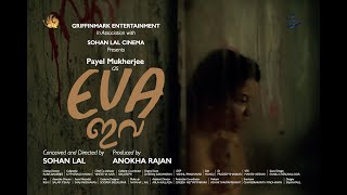 | Payel Mukherjee about 'EVA' | Sohan Lal | Anokha Rajan  |