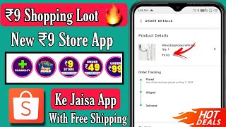 ₹9 Store New App | 9 rupees shopping loot | free shopping loot today | today loot offer #lootoffer