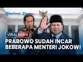 🔴prabowo akui incar menteri menteri era jokowi masuk kabinetnya gibran susunan hampir 100 persen