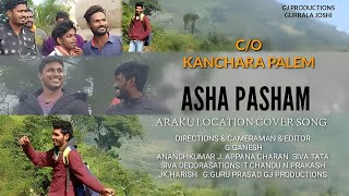 C/o kancharapalem _Asha Pasham _Cover Song _[ ARAKU ] Location #garapatiganesh