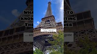What You Need To Know About Visiting The Eiffel Tower