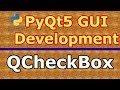 PyQt5 Creating QCheckBox With Signals (Python GUI Development)  #10