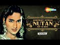 Legendary Actress Nutan - Top 15 Hits Songs | Jukebox Special