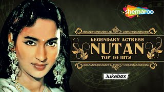 Legendary Actress Nutan - Top 15 Hits Songs | Jukebox Special