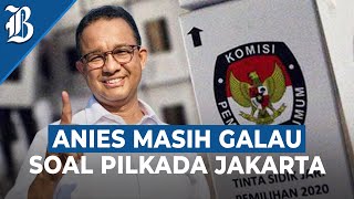 Pesan Anies Baswedan di Hari Ulang Tahun ke 55