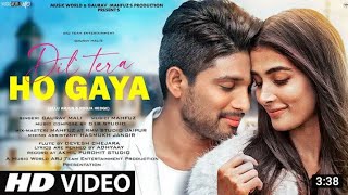 Dil Tera Ho Gaya | New Song 2022 | New Hindi Song | Allu Arjun | Pooja Hegde | Hindi Video Song