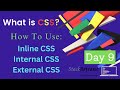 CSS Tutorial: Inline, Internal & External CSS | CSS For Beginners | Web Development Tutorial #9