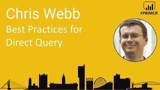 PBIMCR - Direct Query with Chris Webb
