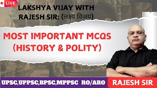 Important MCQ of Indian History & Indian Polity| By Rajesh Sir