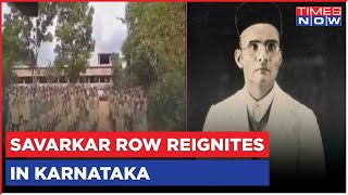 Breaking News | Veer Savarkar Row Ignited In Karnataka Amid Independence Day Celebration | Top News