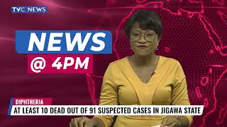 At least 10 Dead Out Of 91 Suspected Cases In Jigawa State