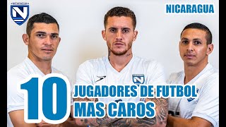 Los 10 futbolistas de NICARAGUA con mejor valor de mercado | FUTBOL NICARAGUA